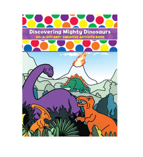 Discovering Mighty Dinosaurs CREATIVE ACTIVITY BOOK